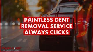 Paintless Dent Removal Service Always Clicks