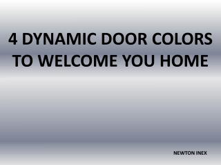 4 Dynamic Door Colors To Welcome You Home