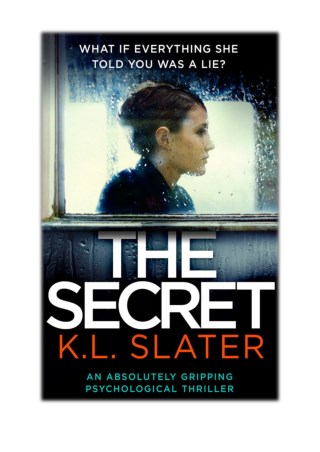 [PDF] Free Download The Secret By K.L. Slater