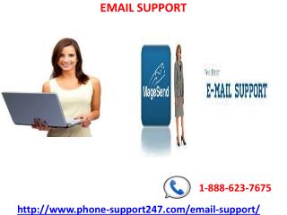 Email support is the one stop shop for everything you want your email to have 1-888-623-7675