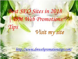 Best SEO Sites in 2018 | DM Web Promotions Tips