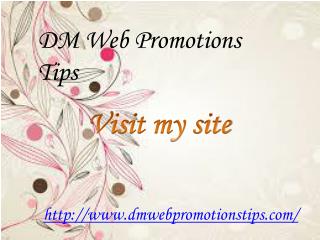 DM Web Promotions Tips