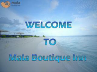 Mala Boutique Inn