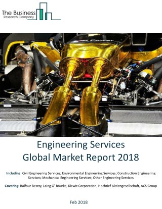 Engineering Services Global Market Report 2018