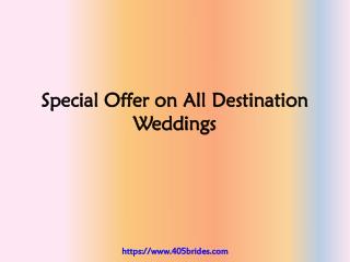 Special Offer on All Destination Weddings