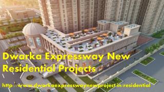 Dwarka Expressway New Residential Projects