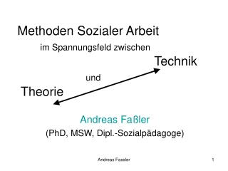 Methoden Sozialer Arbeit im Spannungsfeld zwischen 	 					Technik und Theorie