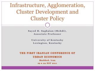 Infrastructure, Agglomeration, Cluster Development and Cluster Policy