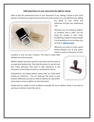 Add importance to your document by address stamp