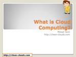 What is Cloud Computing