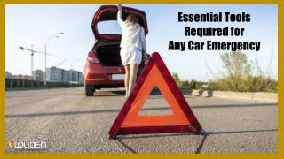 Essential Tools Required for Any Car Emergency