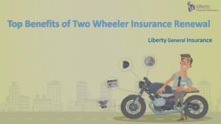 Top Benefits of Two Wheeler Insurance Renewal