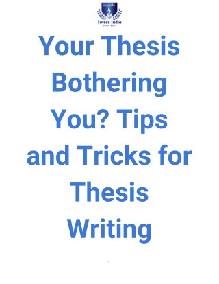 Your Thesis Bothering You? Tips and Tricks for Thesis Writing