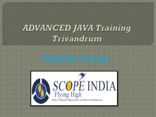 ADVANCED JAVA Training Trivandrum