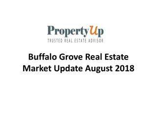 Buffalo Grove Real Estate Market Update August 2018
