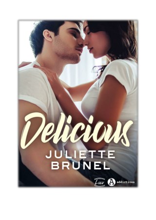 [PDF] TÃ©lÃ©charger Delicious By Juliette Brunel gratuit