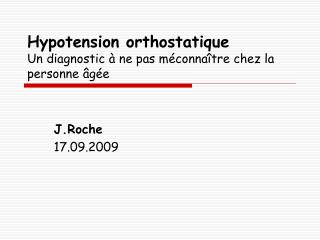 Hypotension orthostatique Un diagnostic à ne pas méconnaître chez la personne âgée