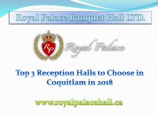 Top 3 Reception Halls to Choose in Coquitlam in 2018