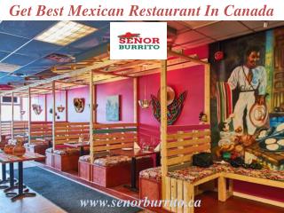Get best mexican restaurant in canada