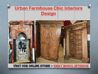 Urban Farmhouse Chic Interiors Design