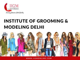 Grooming & Modeling Institute in Janakpuri