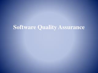 Software Quality Assurance