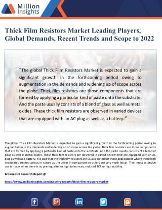 Thick Film Resistors Market Leading Players, Global Demands, Recent Trends and Scope to 2022