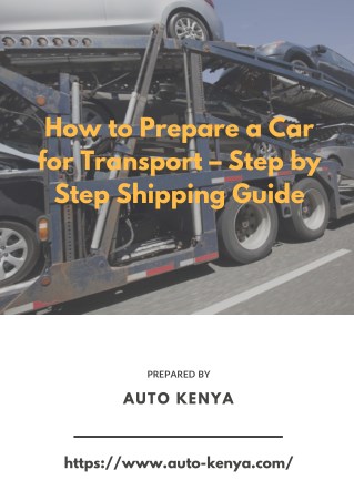 Step by Step Shipping Guide | Auto Kenya