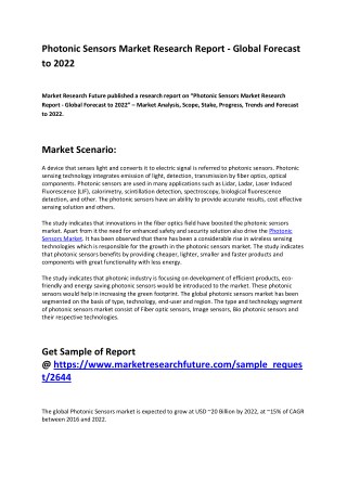 Photonic Sensors Market 2018 with Focus on Opportunities, Challenges and Growth Factors 2022