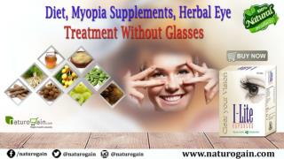 Diet, Myopia Supplements, Herbal Eye Treatment without Glasses