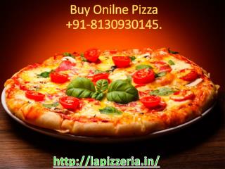 Buy Onilne Pizza 91-8130930145.