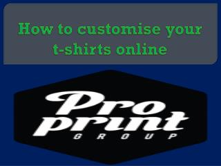 How to customise your t-shirts online