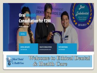 Ethical Dental & Healthcare Services | Dentist in Noida