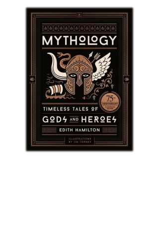 [PDF] Free Download Mythology By Edith Hamilton & Jim Tierney