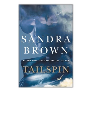 [PDF] Free Download Tailspin By Sandra Brown