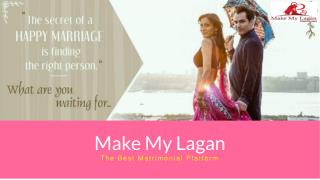 Make My Lagan - Best Marriage Bureau in Delhi NCR