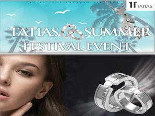 TATIAS summer festival event on popular Titanium Jewelry items.