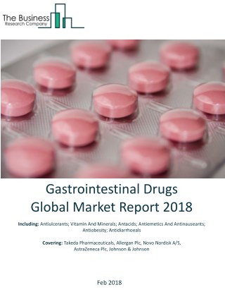 Gastrointestinal Drugs Global Market Report 2018