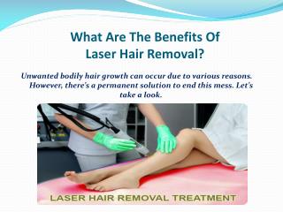 Exceptional Benefits Of Laser Hair Removal?