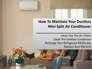 How To Maintain Your Ductless Mini Split Air Conditioner