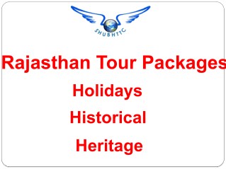 Luxury Rajasthan Tour Package with Best Price â€“ ShubhTTC