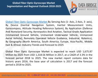 Global Fiber Optic Gyroscope Market â€“ Industry Trends and Forecast to 2025