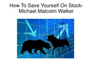 Michael Malcolm Walker