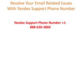 Resolve Your Email Related Issues With Yandex Support Phone Number