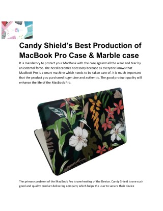 Candy Shieldâ€™s Best Production of MacBook Pro Case & Marble case