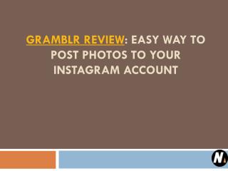 Gramblr Review: Easy Way to Post Photos to Your Instagram Account