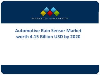 Automotive Rain Sensor MarketÂ Trends Research And Projections From 2017 To 2022