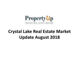 Crystal Lake Real Estate Market Update August 2018