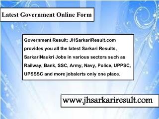 Latest Government Online Form