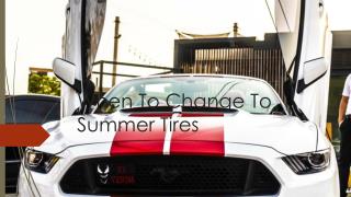 When To Change To Summer Tires